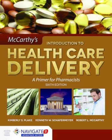 Introduction to Health Care Delivery: A Primer for Pharmacists. Text with Access Code Cover Image