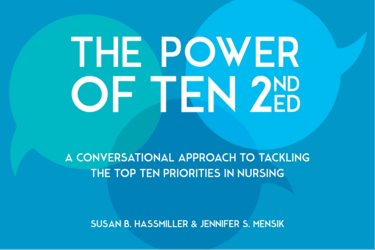 Power of Ten: A Conversational Approach to Tackling the Top Ten Priorities in Nursing Cover Image