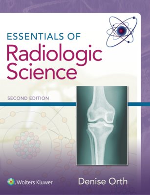 Essentials of Radiologic Science. Text with Access Code Cover Image