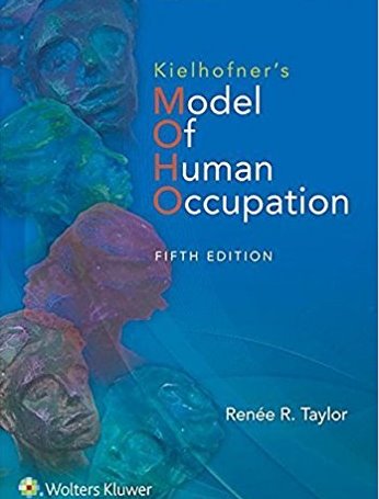 Kielhofners Model of Human Occupation: Theory and Application. Text with Access Code Cover Image
