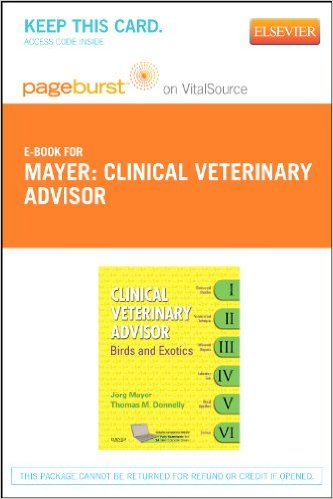 Clinical Veterinary Advisor - Pageburst Digital Book (Retail Access Card): Birds and Exotic Pets Cover Image