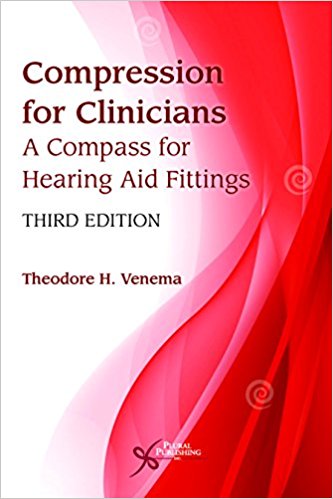 Compression for Clinicians: A Compass for Hearing Aid Fittings Cover Image
