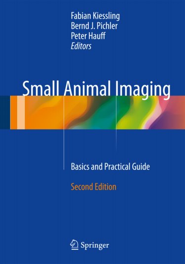 Small Animal Imaging: Basics and Practical Guide Cover Image
