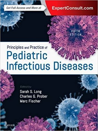 Principles and Practice of Pediatric Infectious Diseases. Text with Access Code (Expert Consult) Cover Image