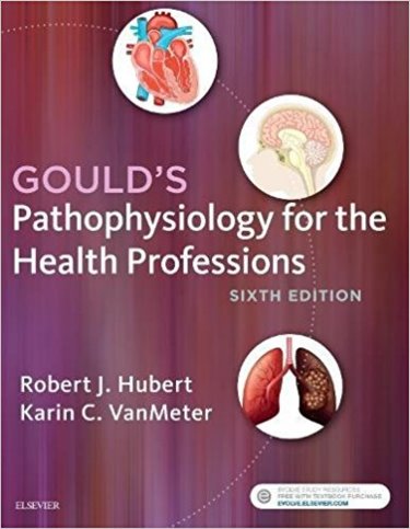 Goulds Pathophysiology for the Health Professions Cover Image