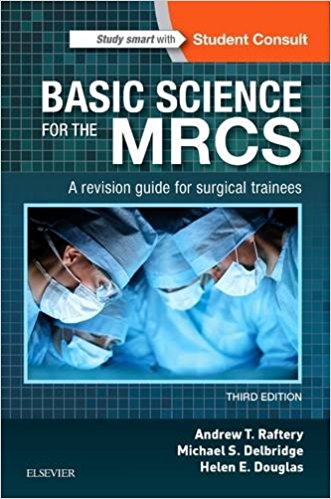 Basic Science for the MRCS: A Revision Guide for Surgical Trainees. Text with Access Code (Student Consult) Cover Image