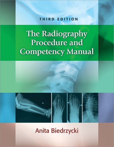 Radiography Procedure and Competency Manual. Revised Cover Image