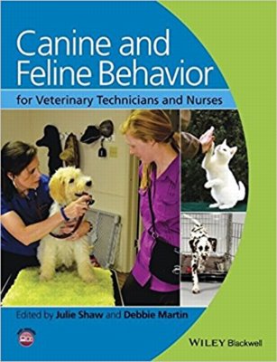 Canine and Feline Behavior: For Veterinary Technicians and Nurses Cover Image