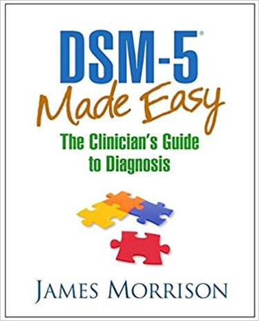 DSM-5 Made Easy: The Clinicians Guide to Diagnosis Cover Image