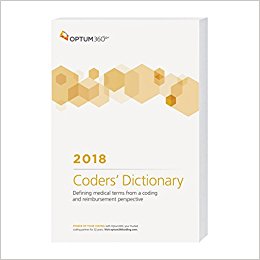 Coders Dictionary 2018. Defining Medical Terms From a Coding and Reimbursement Perspective. (Compact) Cover Image