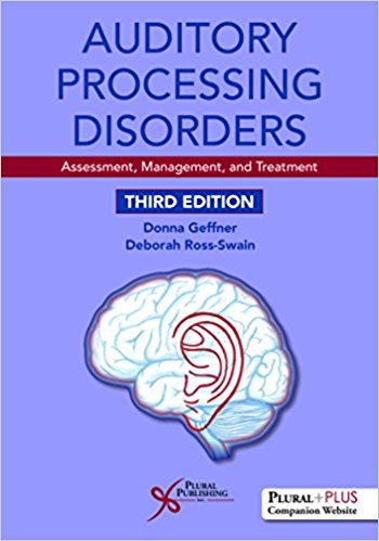 Auditory Processing Disorders: Assessment, Management, and Treatment Cover Image