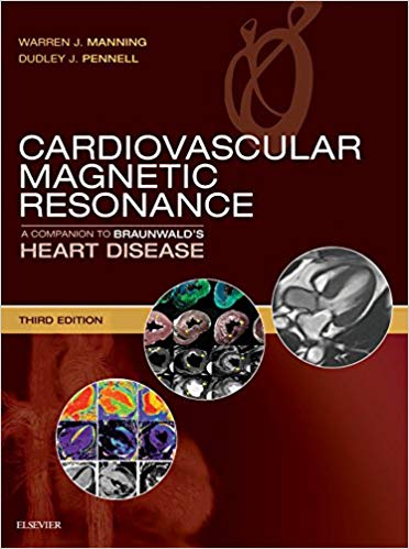 Cardiovascular Magnetic Resonance. A Companion to Braunwalds Heart Disease. Text with Access Code (Expert Consult) Cover Image