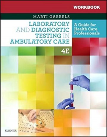 Workbook for Laboratory and Diagnostic Testing in Ambulatory Care: A Guide for Health Care Professionals Cover Image