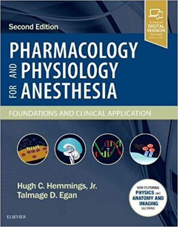 Pharmacology and Physiology for Anesthesia: Foundations and Clinical Application. Text with Access Code (Expert Consult) Cover Image