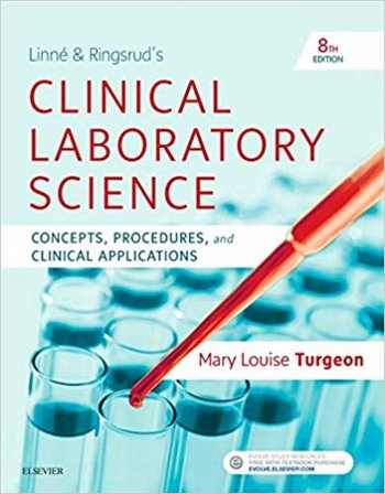 Linne and Ringsruds Clinical Laboratory Science: Concepts, Procedures, and Clinical Applications. Text with Access Code Cover Image