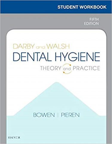 Darby and Walsh Dental Hygiene: Theory and Practice. Student Workbook Cover Image
