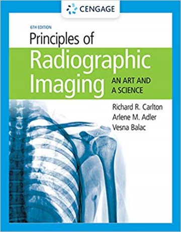 Principles of Radiographic Imaging: An Art and a Science Cover Image