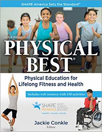 Physical Best: Physical Education for Lifelong Fitness and Health. Text with Access Code Cover Image