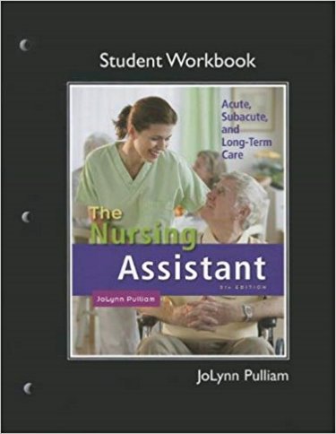 Workbook for The Nursing Assistant: Acute, Subacute, and Long-Term Care Cover Image