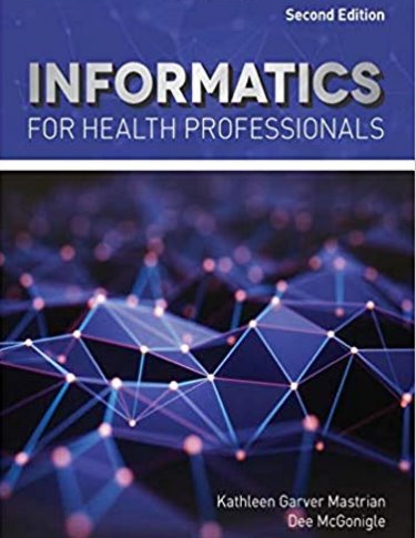 Informatics for Health Professionals. Text with Access Code Cover Image