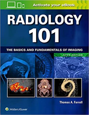 Radiology 101: The Basics and Fundamentals of Imaging. Text with Access Code Cover Image