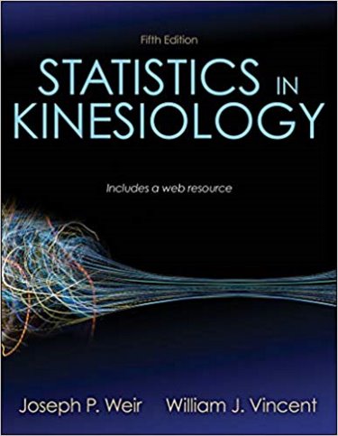 Statistics in Kinesiology. Text with Access Code Cover Image