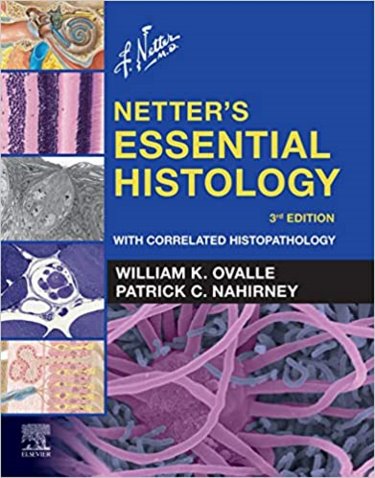 Netters Essential Histology: with Correlated Histopathology. Text with Access Code (Student Consult) Cover Image