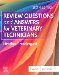 Review Questions and Answers for Veterinary Technicians. Text with Access Code Cover Image