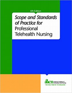 Scope and Standards of Practice for Professional Telehealth Nursing Cover Image