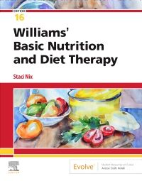 Williams Basic Nutrition and Diet Therapy. Text with Evolve Cover Image