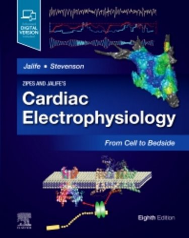 Zipes and Jalifes Cardiac Electrophysiology: From Cell to Bedside. Text with Digital Version Cover Image