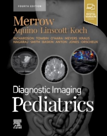 Diagnostic Imaging: Pediatrics. Text with Digital Version Cover Image
