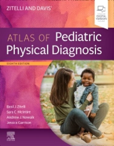 Zitelli and Davis Atlas of Pediatric Physical Diagnosis. Text with Digital Verison Cover Image