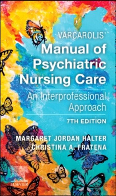 Varcarolis Manual of Psychiatric Nursing Care: An Interprofessional Approach Cover Image