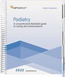 Coding Companion 2022: Podiatry. A Comprehensive Illustrated Guide to Coding and Reimbursement Cover Image