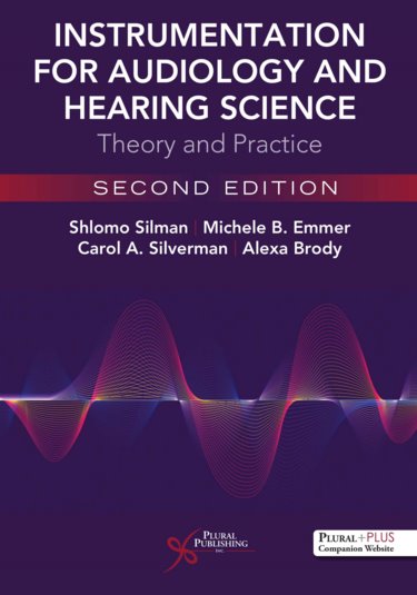 Instrumentation for Audiology and Hearing Science: Theory and Practice. Text with CD-ROM for Macintosh and Windows Cover Image