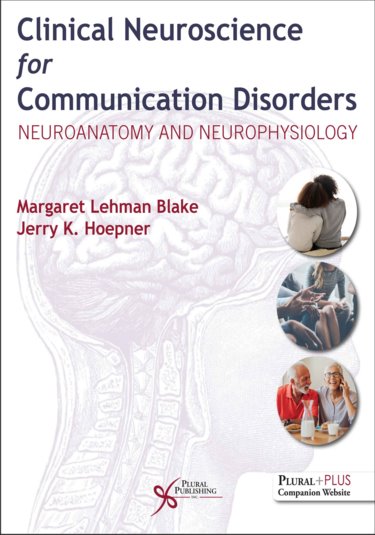 Clinical Neuroscience for Communication Disorders: Neuroanatomy and Neurophysiology Cover Image