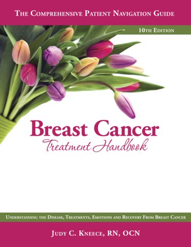 Breast Cancer Treatment Handbook: Understanding the Disease, Treatments, Emotions and Recovery from Breast Cancer Cover Image