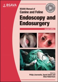BSAVA Manual of Canine and Feline Endoscopy and Endosurgery Cover Image