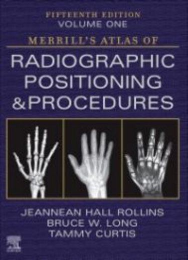 Merrills Atlas of Radiographic Positioning and Procedures - Volume One Cover Image
