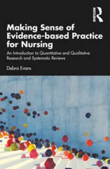 Making Sense of Evidence-based Practice for Nursing:An Introduction to Quantitative and Qualitative Research and Systematic Reviews Cover Image