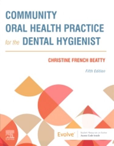 Community Oral Health Practice for the Dental Hygienist Cover Image