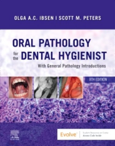 Oral Pathology for the Dental Hygienist: With General Pathology Introductions Cover Image