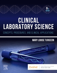 Clinical Laboratory Science: Concepts, Procedures, and Clinical Applications. Text with Access Code Cover Image