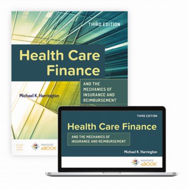 Health Care Finance and the Mechanics of Insurance and Reimbursement. Text with Access Code Cover Image