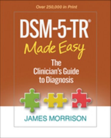 DSM-5-TR Made Easy: The Clinicians Guide to Diagnosis Cover Image