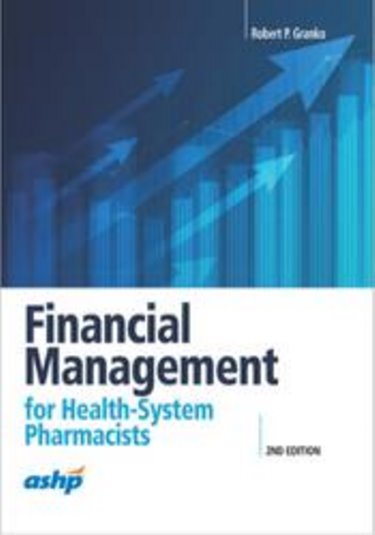Financial Management for Health-System Pharmacists Cover Image