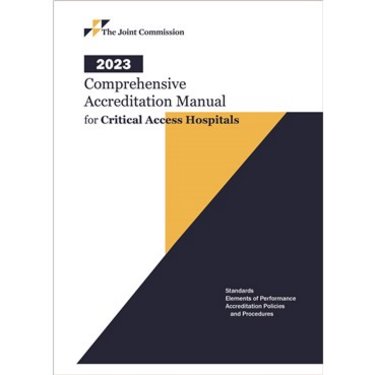 Comprehensive Accreditation Manual for Critical Access Hospitals 2023 Cover Image