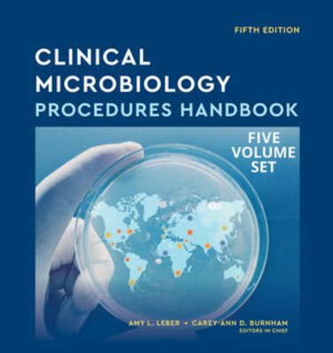 Clinical Microbiology Procedures Handbook. Multi-Volume Cover Image