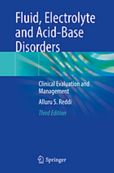 Fluid, Electrolyte and Acid-Base Disorders: Clinical Evaluation and Management Cover Image